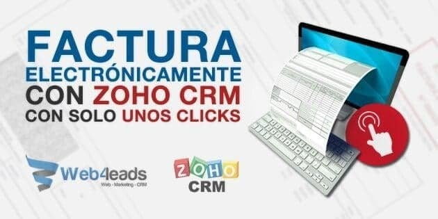 Factura electronicamente en Zoho CRM con solo unos clicks.